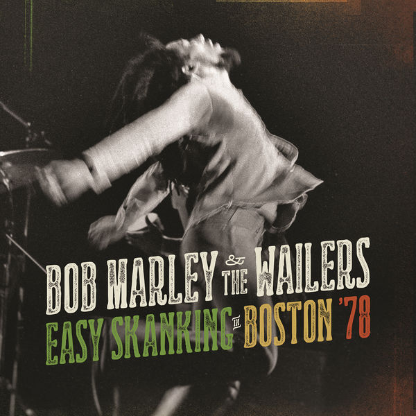 Bob Marley & The Wailers – Easy Skanking In Boston ’78 (Live At Music Hall, Boston 1978)(16Bit-44.1kHz)-OppsUpro音乐帝国