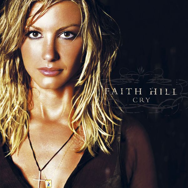 Faith Hill – Cry (Edition Studio Masters)(24Bit-96kHz)-OppsUpro音乐帝国