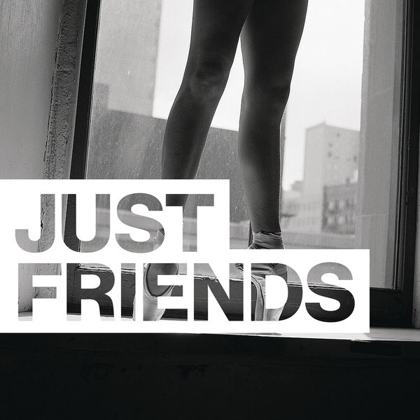 G-Eazy – Just Friends(16Bit-44.1kHz)-OppsUpro音乐帝国