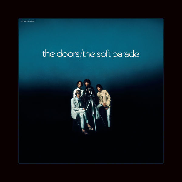 The Doors – The Soft Parade (50th Anniversary Deluxe Edition)(24Bit-192kHz)-OppsUpro音乐帝国