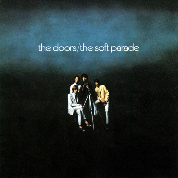 The Doors – The Soft Parade(24Bit-96kHz)-OppsUpro音乐帝国