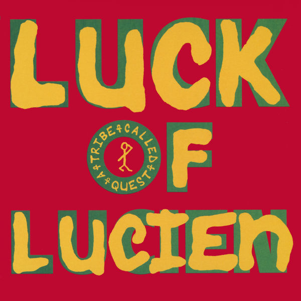 A Tribe Called Quest – Luck of Lucien Butter (Remixes)(24Bit-44.1kHz)-OppsUpro音乐帝国