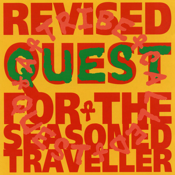 A Tribe Called Quest – Revised Quest for the Seasoned Traveller(16Bit-44.1kHz)-OppsUpro音乐帝国