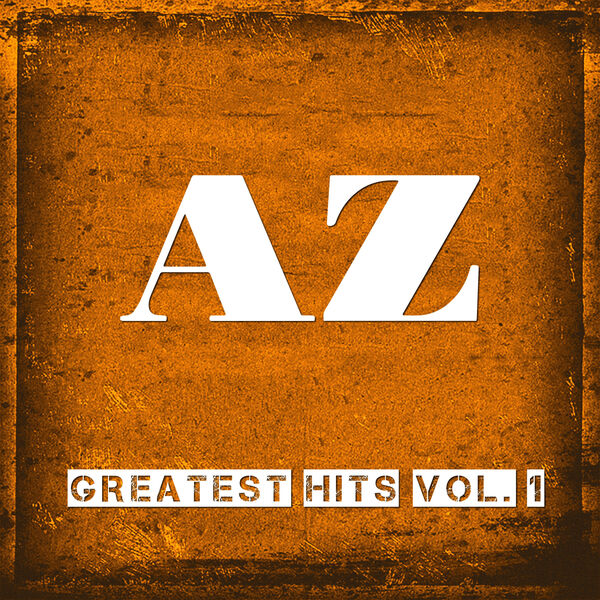 Az – Greatest Hits, Vol.1(16Bit-44.1kHz)-OppsUpro音乐帝国