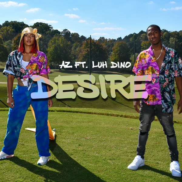 Az – Desire (feat. Luh Dino)(16Bit-44.1kHz)-OppsUpro音乐帝国