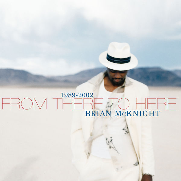 Brian McKnight – 1989-2002 From There To Here(16Bit-44.1kHz)-OppsUpro音乐帝国