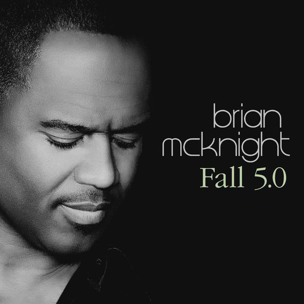 Brian McKnight – Fall 5.0(16Bit-44.1kHz)-OppsUpro音乐帝国