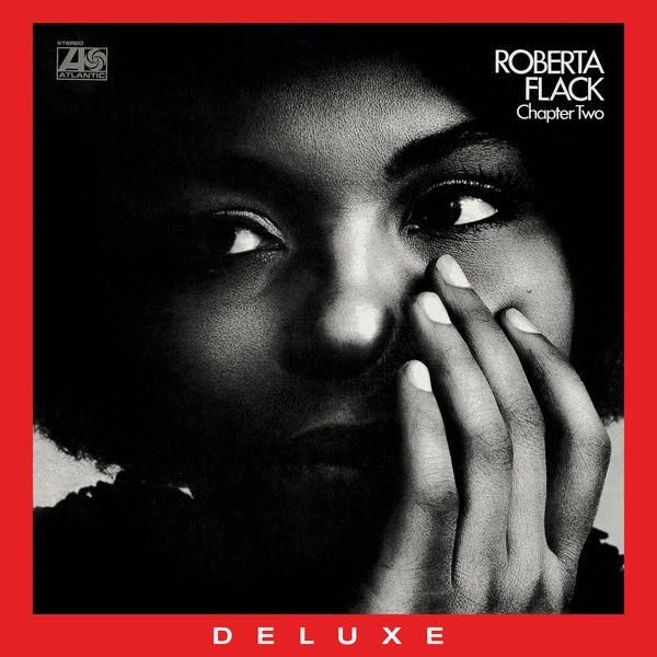 Roberta Flack – Chapter Two (50th Anniversary Edition) (2021 Remaster)(24Bit-192kHz)-OppsUpro音乐帝国