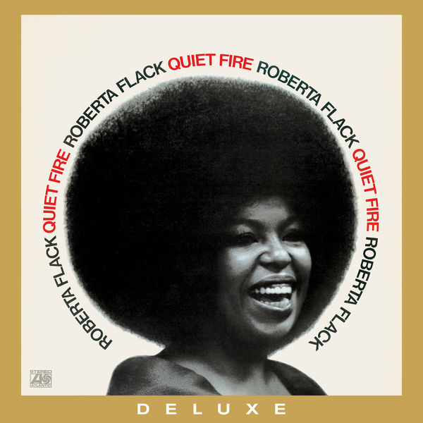 Roberta Flack – Quiet Fire (50th Anniversary Edition; 2021 Remaster)(24Bit-192kHz)-OppsUpro音乐帝国