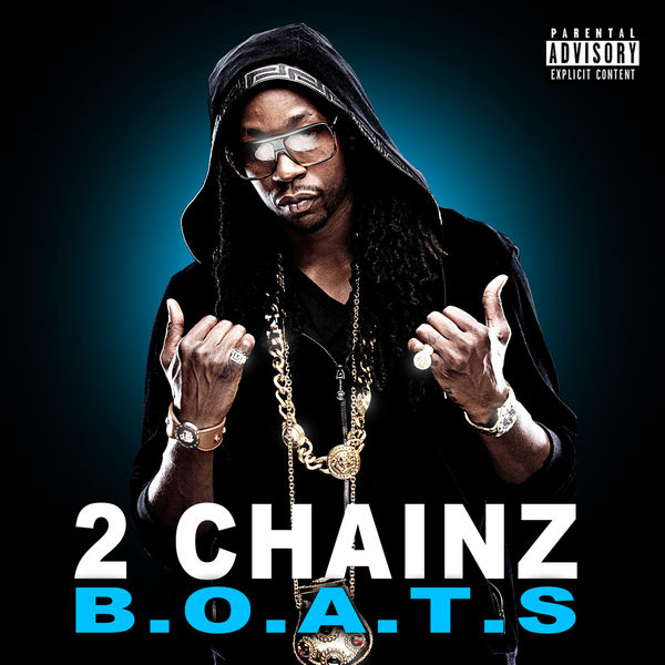 2 Chainz – B.O.A.T.S(16Bit-44.1kHz)-OppsUpro音乐帝国