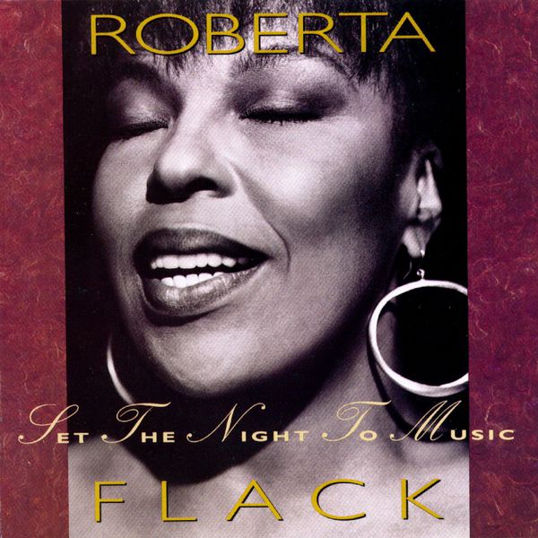 Roberta Flack – Set the Night to Music(16Bit-44.1kHz)-OppsUpro音乐帝国