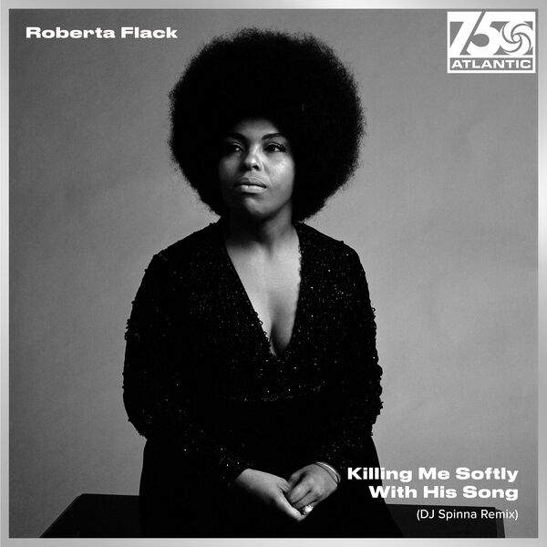 Roberta Flack – Killing Me Softly With His Song (DJ Spinna Remix)(24Bit-44.1kHz)-OppsUpro音乐帝国