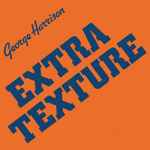 George Harrison – Extra Texture (2014 Remaster)(24Bit-96kHz)-OppsUpro音乐帝国