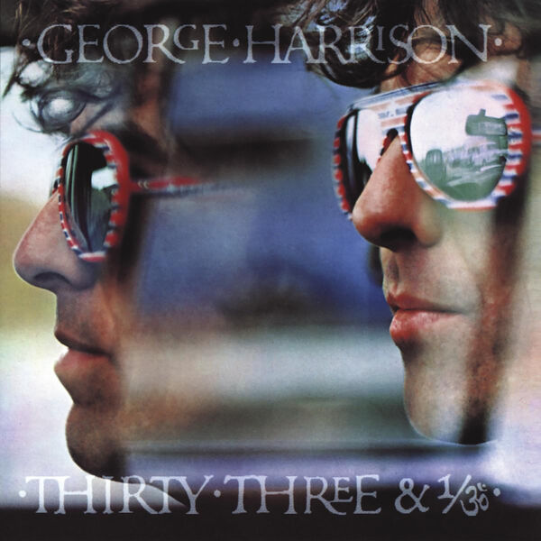 George Harrison – Thirty Three & 1 3(16Bit-44.1kHz)-OppsUpro音乐帝国