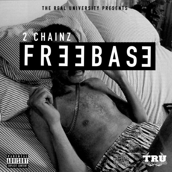 2 Chainz – FreeBase(16Bit-44.1kHz)-OppsUpro音乐帝国