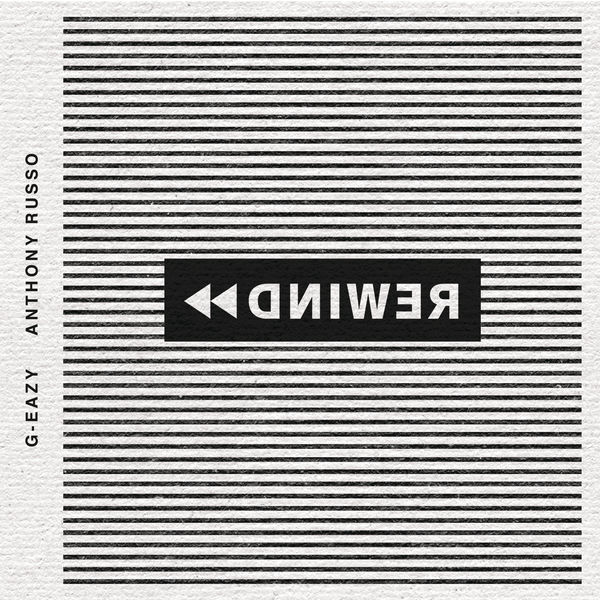 G-Eazy – Rewind(16Bit-44.1kHz)-OppsUpro音乐帝国