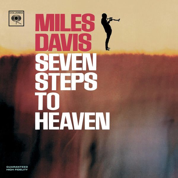 Miles Davis – Seven Steps To Heaven (Expanded Edition)(16Bit-44.1kHz)-OppsUpro音乐帝国