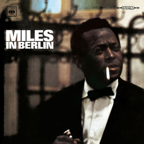 Miles Davis – Miles In Berlin (Live at the Berlin Philharmonie, Germany – Sept. 1964)(16Bit-44.1kHz)-OppsUpro音乐帝国