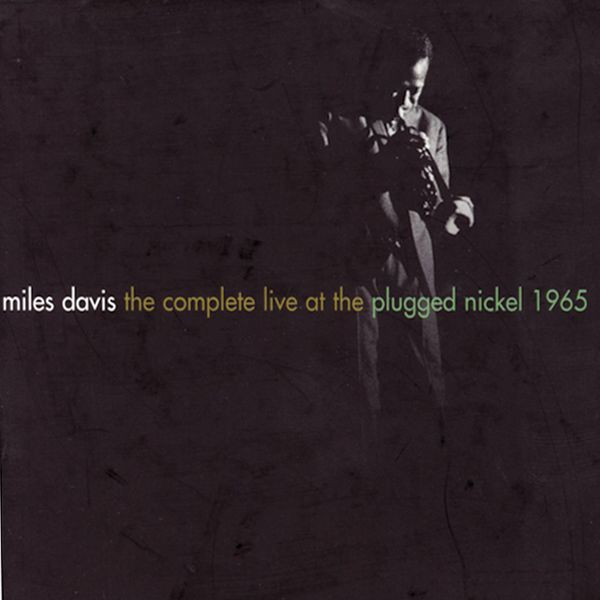 Miles Davis – The Complete Live At The Plugged Nickel – 1965(16Bit-44.1kHz)-OppsUpro音乐帝国