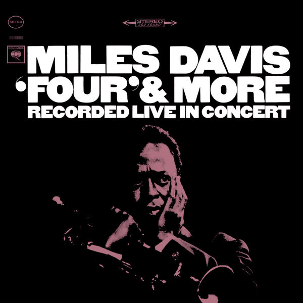 Miles Davis – Four & More (2022 Remaster)(24Bit-192kHz)-OppsUpro音乐帝国