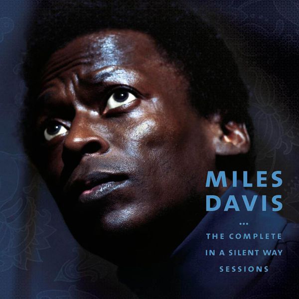 Miles Davis – The Complete in a Silent Way Sessions (New Mix)(16Bit-44.1kHz)-OppsUpro音乐帝国