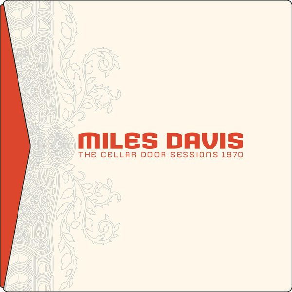 Miles Davis – The Cellar Door Sessions 1970(16Bit-44.1kHz)-OppsUpro音乐帝国