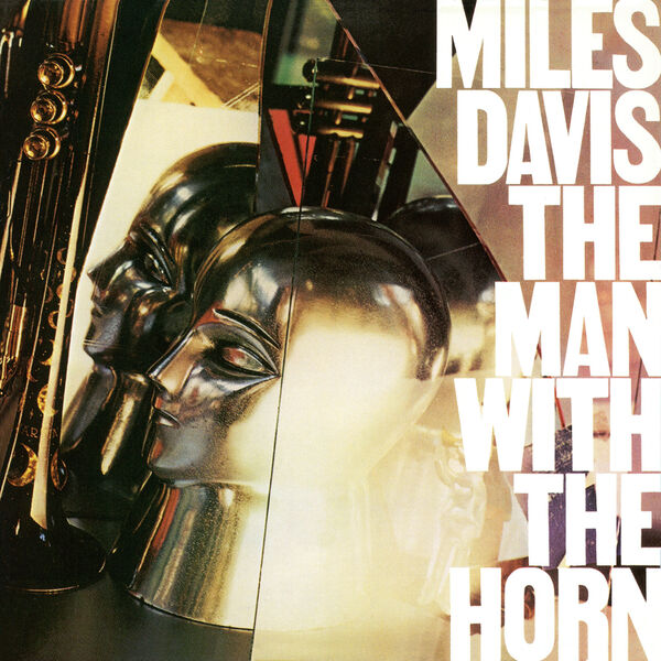 Miles Davis – The Man With The Horn (2022 Remaster)(24Bit-192kHz)-OppsUpro音乐帝国