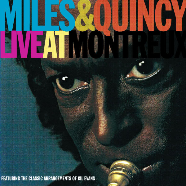 Miles Davis – Miles & Quincy Live at Montreux (Live Version)(16Bit-44.1kHz)-OppsUpro音乐帝国