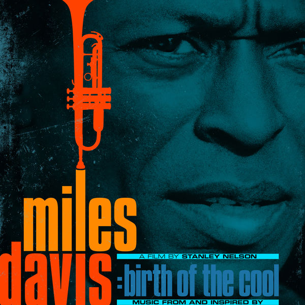 Miles Davis – Music From and Inspired by The Film Birth Of The Cool(24Bit-48kHz)-OppsUpro音乐帝国