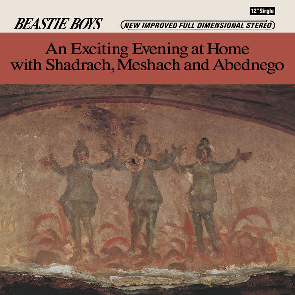 Beastie Boys – An Exciting Evening At Home With Shadrach, Meshach And Abednego(16Bit-44.1kHz)-OppsUpro音乐帝国