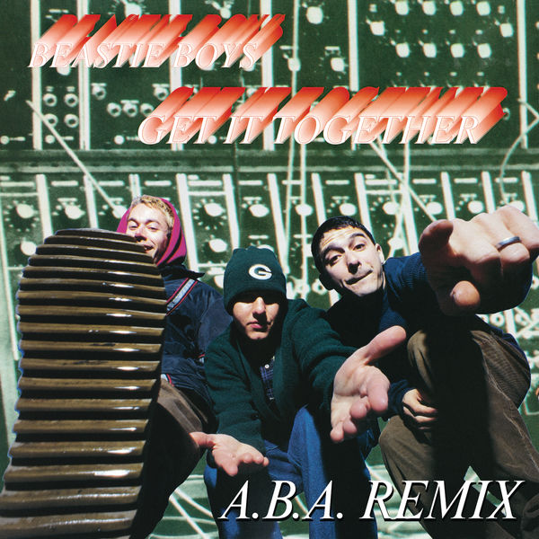 Beastie Boys – Get It Together (A.B.A. Remix)(16Bit-44.1kHz)-OppsUpro音乐帝国