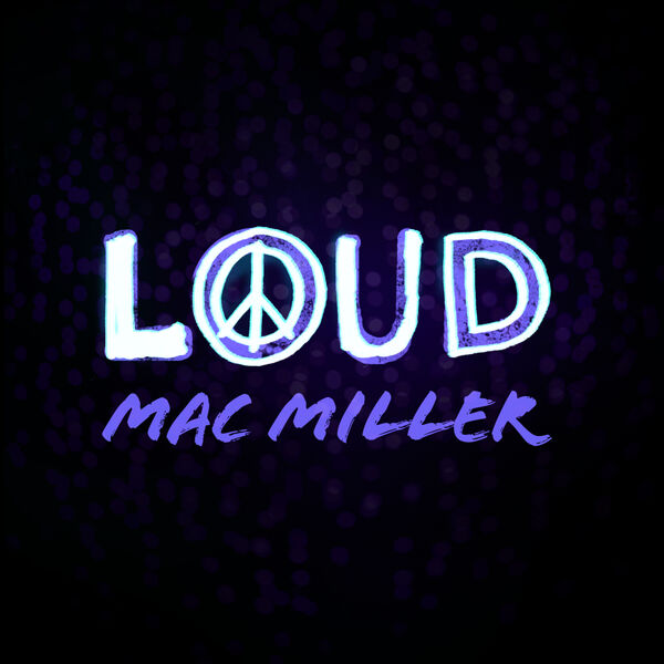 Mac Miller – Loud(16Bit-44.1kHz)-OppsUpro音乐帝国