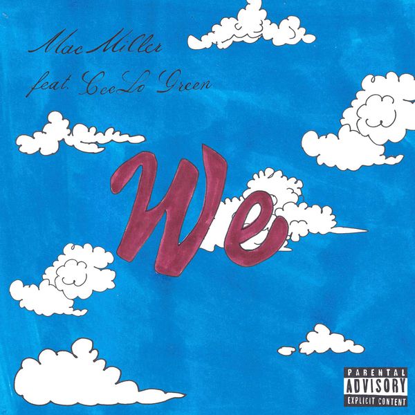 Mac Miller – We (feat. CeeLo Green)(16Bit-44.1kHz)-OppsUpro音乐帝国