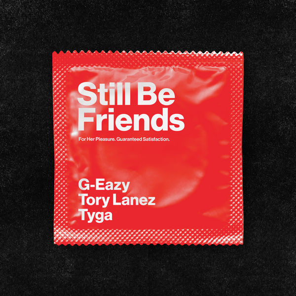 G-Eazy – Still Be Friends(16Bit-44.1kHz)-OppsUpro音乐帝国