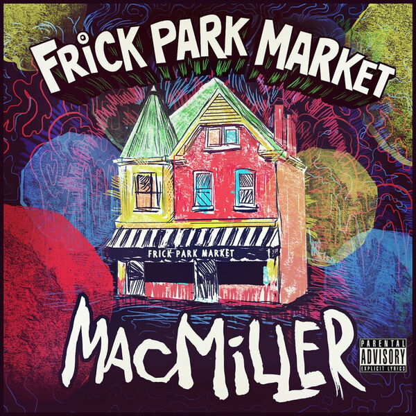 Mac Miller – Frick Park Market(16Bit-44.1kHz)-OppsUpro音乐帝国