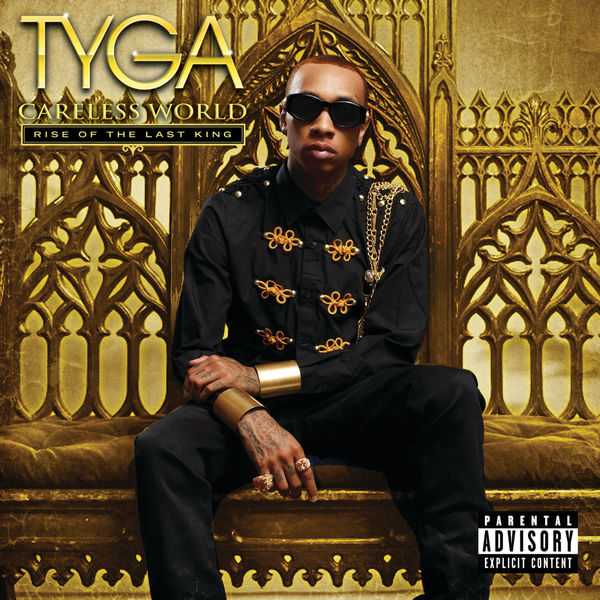 Tyga – Careless World Rise Of The Last King(16Bit-44.1kHz)-OppsUpro音乐帝国