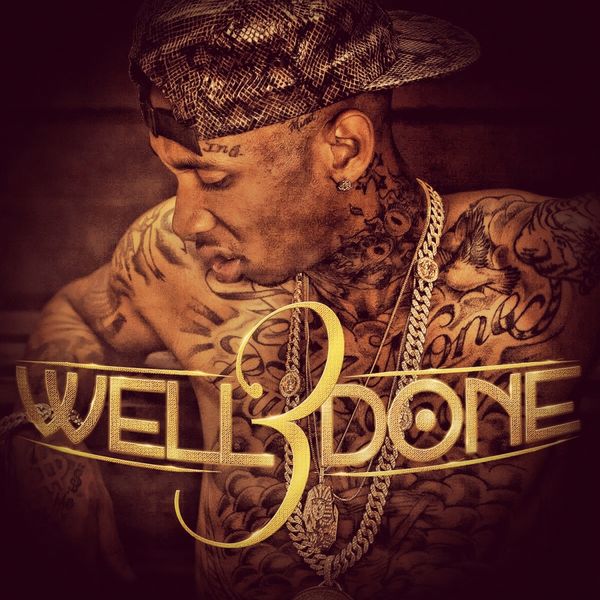 Tyga – Well Done 3 – EP(16Bit-44.1kHz)-OppsUpro音乐帝国