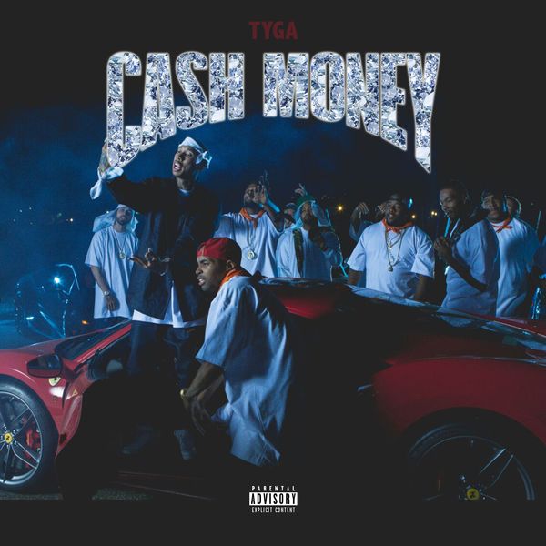 Tyga – Cash Money – Single(16Bit-44.1kHz)-OppsUpro音乐帝国