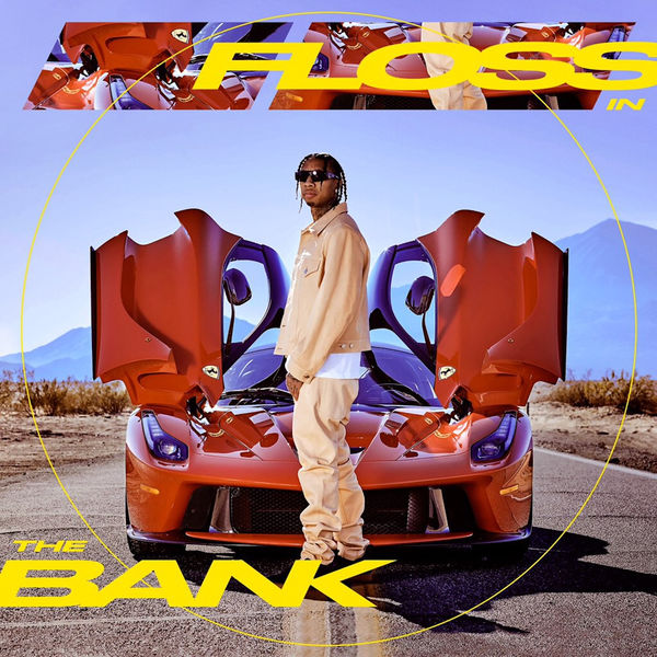 Tyga – Floss In The Bank(16Bit-44.1kHz)-OppsUpro音乐帝国