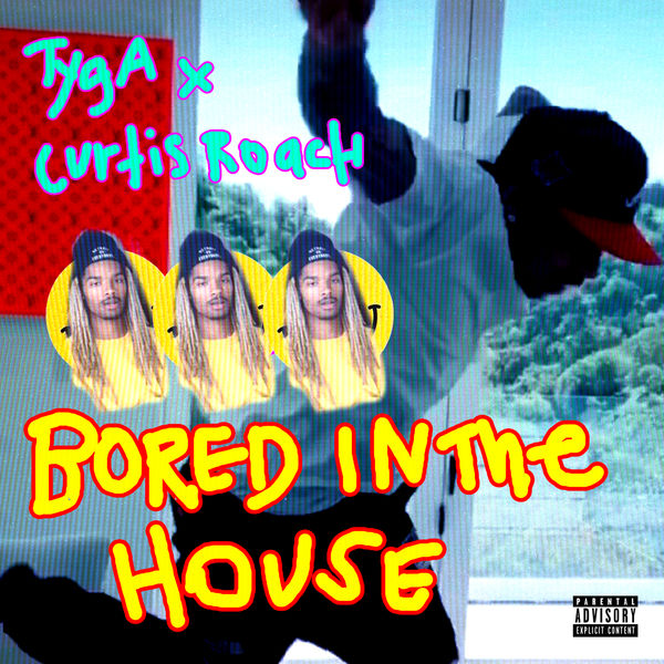 Tyga – Bored In The House(16Bit-44.1kHz)-OppsUpro音乐帝国