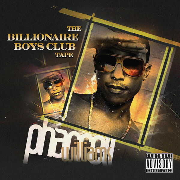 Pharrell Williams – The Billionaire Boys Club Tape(16Bit-44.1kHz)-OppsUpro音乐帝国