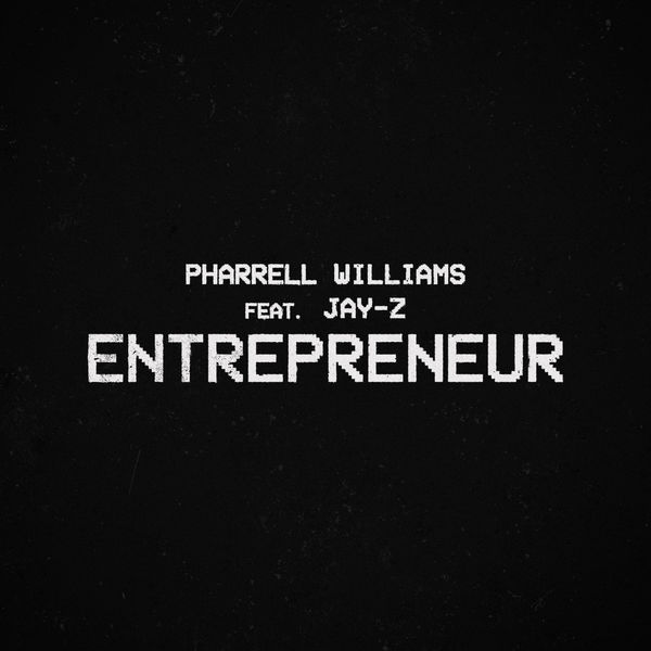 Pharrell Williams – Entrepreneur feat. Jay-Z(16Bit-44.1kHz)-OppsUpro音乐帝国