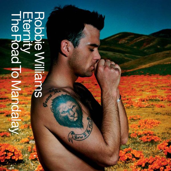 Robbie Williams – Eternity The Road To Mandalay(16Bit-44.1kHz)-OppsUpro音乐帝国