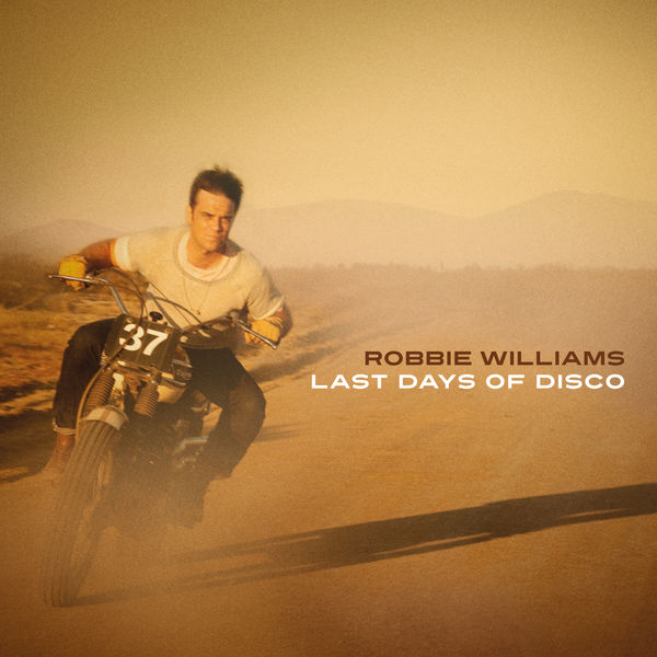 Robbie Williams – Last Days Of Disco(16Bit-44.1kHz)-OppsUpro音乐帝国