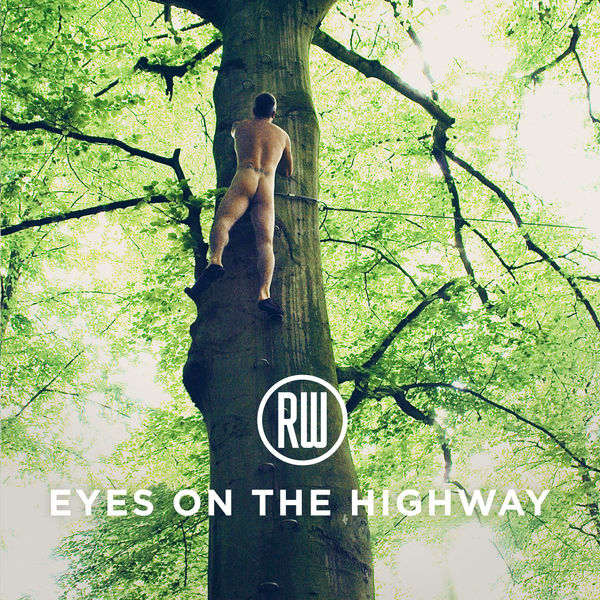 Robbie Williams – Eyes On The Highway(16Bit-44.1kHz)-OppsUpro音乐帝国