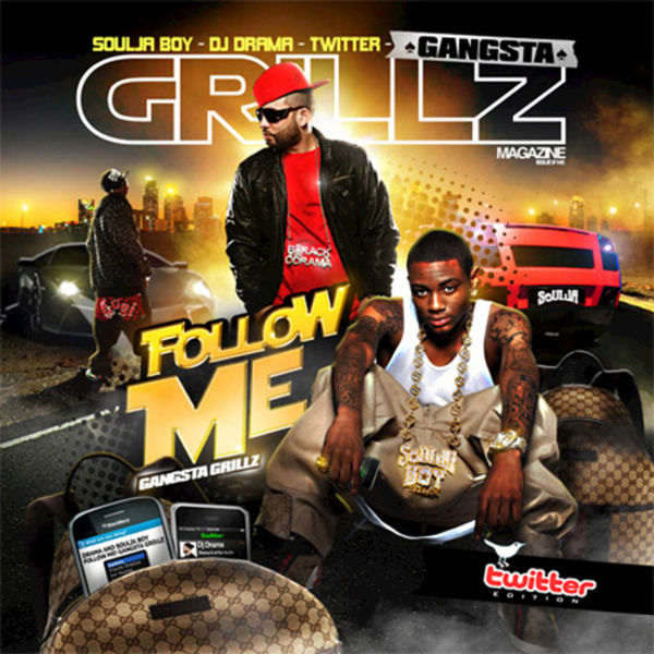 Soulja Boy – Gangsta Grillz Follow Me Edition(16Bit-44.1kHz)-OppsUpro音乐帝国