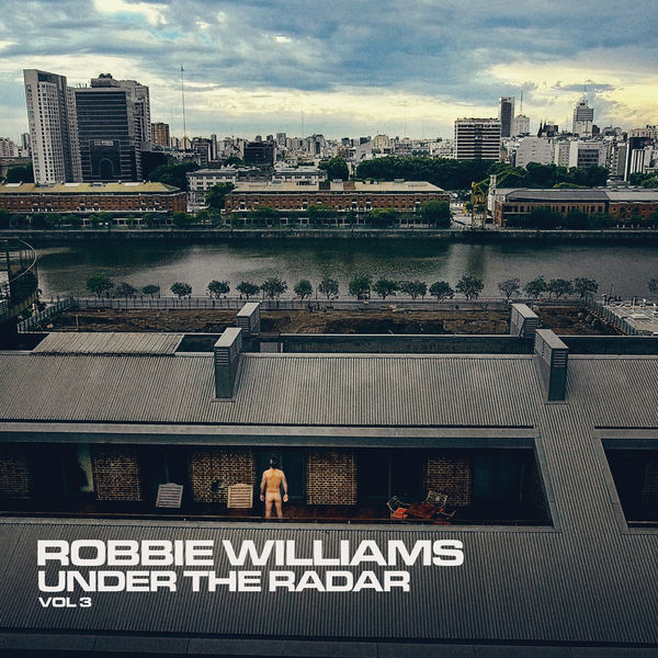 Robbie Williams – Under The Radar Volume 3(16Bit-44.1kHz)-OppsUpro音乐帝国