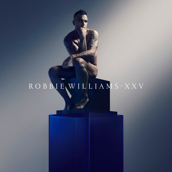 Robbie Williams – XXV (Deluxe Edition)(24Bit-48kHz)-OppsUpro音乐帝国