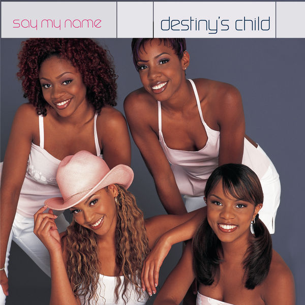 Destiny’s Child – Say My Name(16Bit-44.1kHz)-OppsUpro音乐帝国