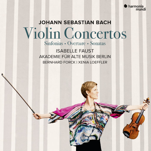 Isabelle Faust,Bernhard Forck,Xenia Loeffler – 巴赫: 小提琴协奏曲集-OppsUpro音乐帝国